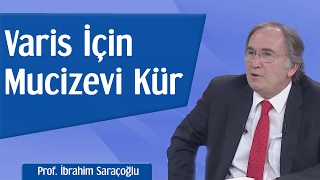 Varise Karşı Mucizevi Kür | Prof. İbrahim Saraçoğlu