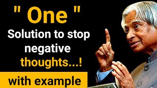 One Solution To Stop Negative Thoughts || Dr APJ Abdul Kalam Sir Quotes || Spread Positivity