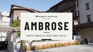 The Ambrose: Santa Monica's Boutique Hotel