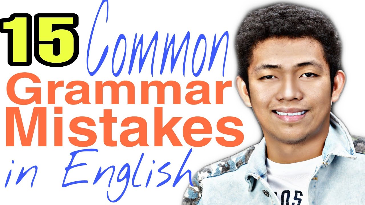 15 Common Grammar Mistakes In The English Language [English Lesson With ...