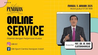 Ibadah Online GBI Sport Centre - 5 Januari 2025 - Pdt. DR. Ir. Niko Njotorahardjo