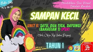 PSV TAHUN 1 | SAMPAN KECIL (Bhg.1) |  UNIT 6  #akademiyoutuber  #tuisyenpercuma