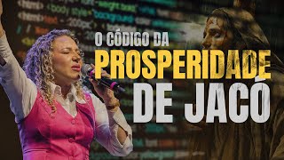 O CÓDIGO DE PROSPERIDADE DE JACÓ | PRA MAYDA ALMEIDA