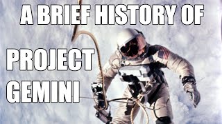 A Brief History of Project Gemini