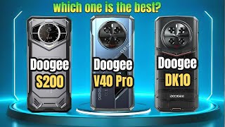 Doogee S200  vs Doogee V40 Pro vs Doogee DK10  | Full comparison🔥