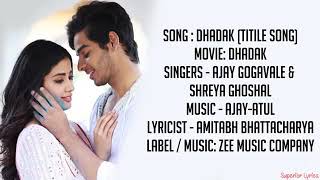 Dhadak  Official Song lyrics [Ishaan & Janhvi] Ajay-Atul