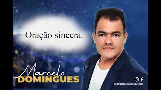 Oração sincera - Marcelo Domingues (cover) bp. Adilson Silva