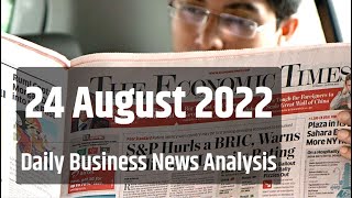 Economic Times 24 August 2022 Newspaper - Daily Business News Analysis