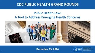 Public Health Law: A Tool to Address Emerging Health Concerns