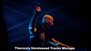 Tharoza's Unreleased Tracks Mixtape