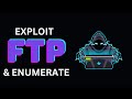 FTP Port 21 Enumeration and Exploit