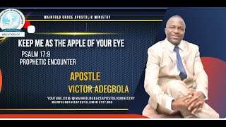 KEEP ME AS THE APPLE OF YOUR EYES || APOSTLE VICTOR ADEGBOLA