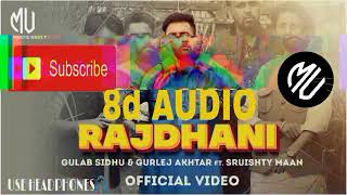 Rajdhani(8D AUDIO)Gulab Sidhu ft Gurlej Akhtar||Gur Sidhu||Latest Punjabi Songs||MUSIC VAULT