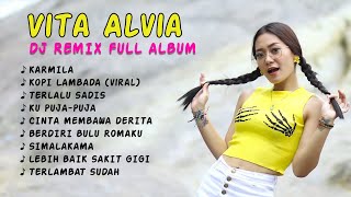Download Lagu VITA ALVIA DJ Remix Pilihan 2022... MP3 Gratis