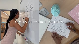 How to Organize Your Thoughts | Declutter Your Mind