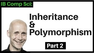 Inheritance and Polymorphism 2
