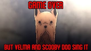 [FNF] GAME OVER but Velma and Scooby Doo sing it