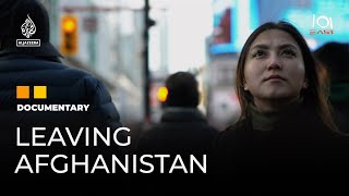 Leaving Afghanistan: Life in a new land after the return of the Taliban | 101 East documentary