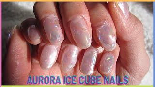 Aurora Nails / 🧊 Ice Cube Iridescent Gel Nail Tutorial at Home 💅 / Watch me do my Nails / ASMR