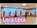 Loca Loca Line Dance/Improver/로카로카 라인댄스/신나게 즐겨보세요~