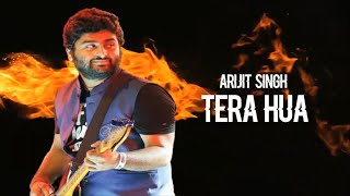 Tera Hua Lyrics – Cash | Arijit Singh | Akull | Kunaal Vermaa  | Amol Parashar, Smriti Kalra