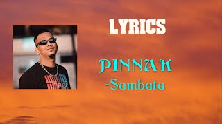 Pinnak - SAMBATA l Lyrics l ( Prod By . KHAKIEE)#sambata#pinnak#pinnaklyrics padregunegaar