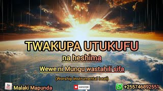 Twakupa utukufu na heshima _ Biti ya kuabudu (worship instrumental beat)