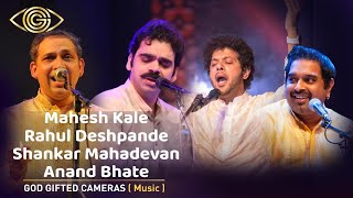 Mahesh Kale | Shankar Mahadevan | Rahul Deshpande | Anand Bhate | Rhythm & Words | God Gifted Camera
