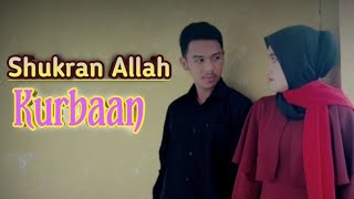 Shukran Allah - Kurbaan || Kareena Kapoor, Saif Ali Khan || Parody versi Indonesia