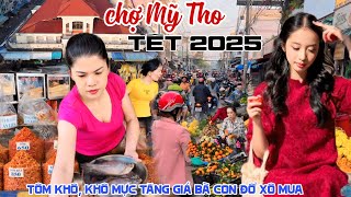 Quá Đông CHỢ TẾT MỸ THO 2025 Bà Con ĐI NGHẸT CHỢ - TÔM KHÔ KHÔ MỰC LÊN GIÁ HẾT HỒN KPVL