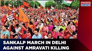 Hindu March in Delhi: VHP Sadhus Take Out Peaceful March Against Udaipur, Amravati killings