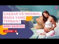 Tips Melahirkan Normal: Melahirkan Caesar dan Melahirkan Normal, Ini Risikonya!