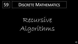 Discrete Math - 5.4.1 Recursive Algorithms