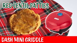 Lentil Patties - Dash Mini Griddle - Day 9 Bonne Maman Advent Calendar 2024