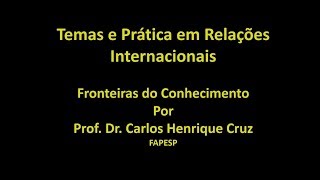 Fronteiras do Conhecimento - Prof. Dr. Carlos Henrique de Brito Cruz