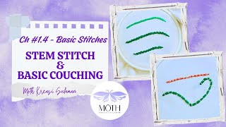 Chapter 1.4 - Basic Stitches : Stem Stitch & Basic Couching #embroiderystitches #embroidery #sulaman