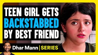 Sister Secrets E02: Teen Girl Gets BACKSTABBED By BEST FRIEND | Dhar Mann Studios