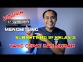 [Tips Komputer dan Jaringan] Tutorial Subnetting IPv4 Kelas A yang Cepat dan Mudah