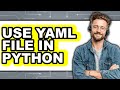 How to Use YAML File in Python (Easy Method)