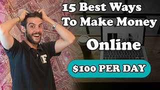 15 Best Ways To Make Money Online Now In 2023