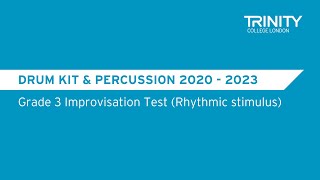 Trinity College London Grade 3 Improvisation Test (Rhythmic stimulus)