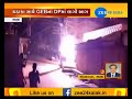 bharuch fierce fire in geb s dp zee24kalak