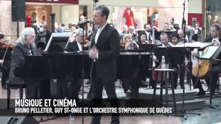 OSQ - Musique et cinema - Bruno Pelletier et Guy St-Onge