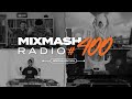 Laidback Luke Presents: Mixmash Radio #400 | SPECIAL MILESTONE EPISODE