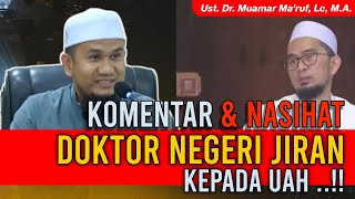 DOKTOR SPESIALIS AL-QURAN BERKOMENTAR KEPADA UAH || Ust. Dr. Muamar Ma'aruf, Lc, MA.