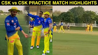 CSK vs CSK Practice Match Highlights Commentary by Deepak Chahar