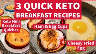 3 Quick Keto Breakfast Recipes - Delicious and Easy!