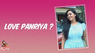 Love Panriya?...❤️😝 #shorts #bachelor | Gayathri From Aminjikarai