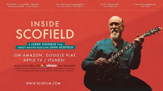 INSIDE SCOFIELD - a film about John Scofield (official trailer, 2022)