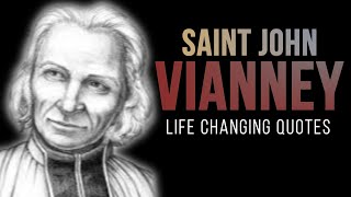 The Inspiring WISDOM of St. John Vianney